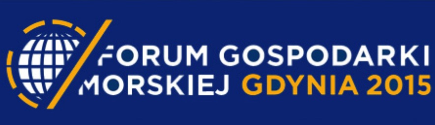 Forum Gospodarki Morskiej Gdynia 2015 - GospodarkaMorska.pl
