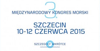 3. Międzynarodowy Kongres Morski - GospodarkaMorska.pl