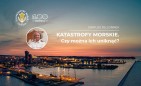 Katastrofy morskie – czy można ich uniknąć? Wykład otwarty na Uniwersytecie Morskim w Gdyni