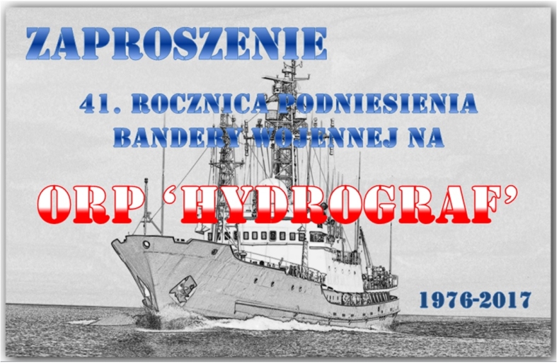 Zaproszenie na 41. rocznicę podniesienia bandery na ORP HYDROGRAF - GospodarkaMorska.pl
