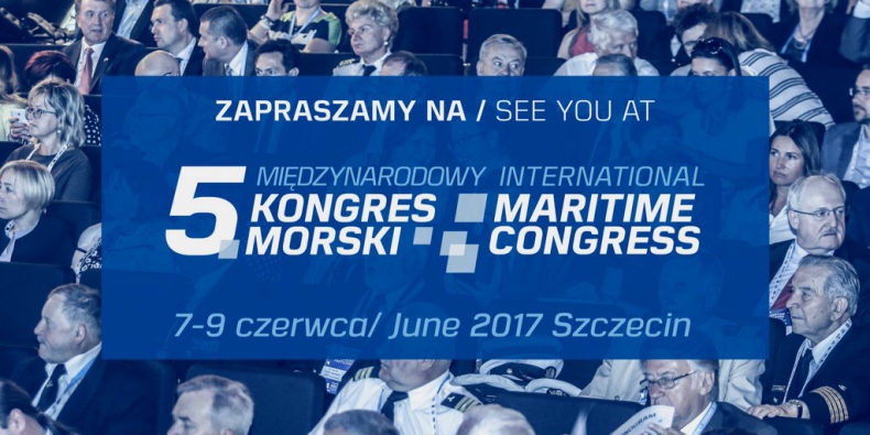 Trwa rejestracja na 5. Międzynarodowy Kongres Morski w Szczecinie - GospodarkaMorska.pl