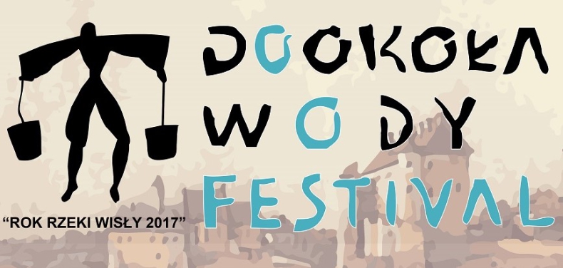 W Sandomierzu – festiwal Dookoła Wody - GospodarkaMorska.pl