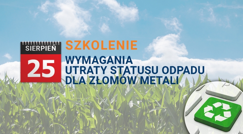 Szkolenie z zakresu wymagań utraty statusu odpadu dla złomów metali - GospodarkaMorska.pl