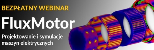 Bezpłatny webinar FluxMotor – Projektowanie i symulacje maszyn elektrycznych - GospodarkaMorska.pl