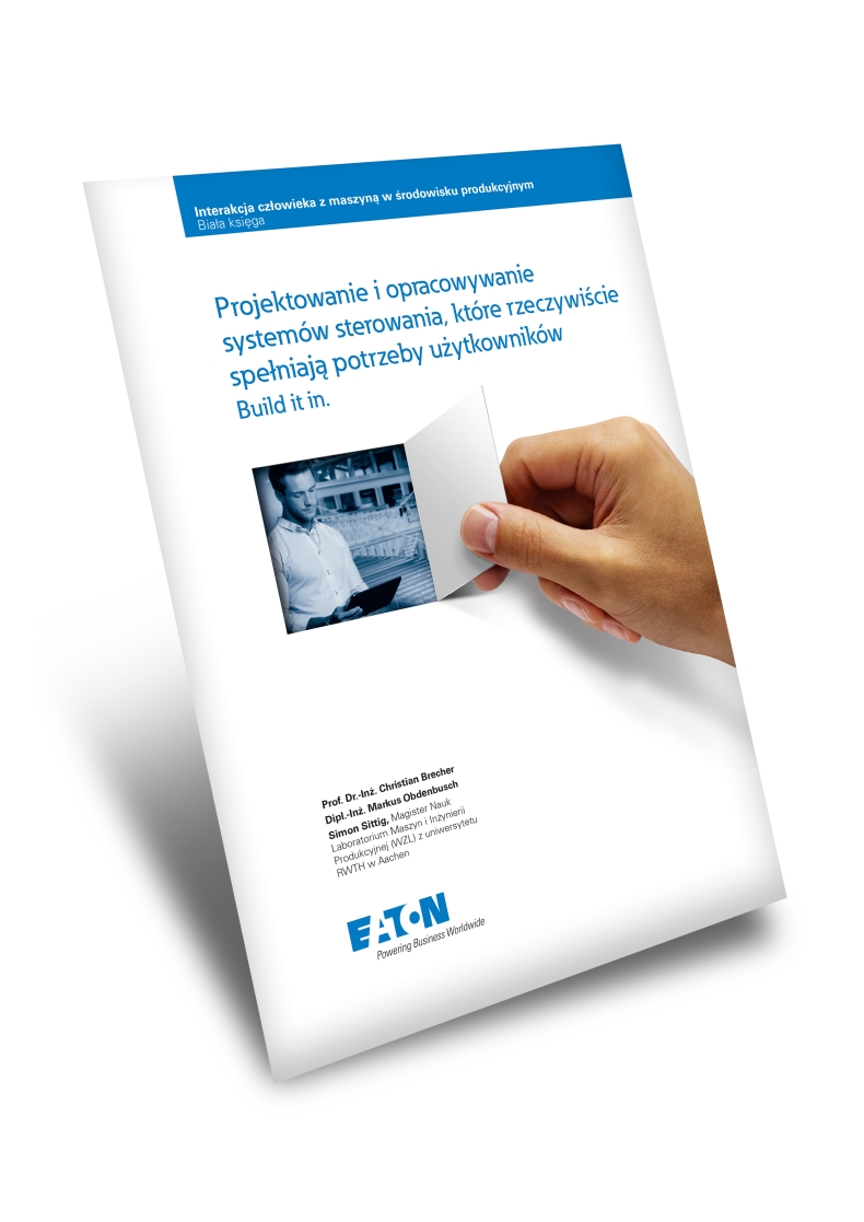 Nowa biała księga firmy Eaton o projektowaniu i rozwoju zorientowanych na użytkownika systemów operatorskich w środowiskach produkcyjnych - GospodarkaMorska.pl