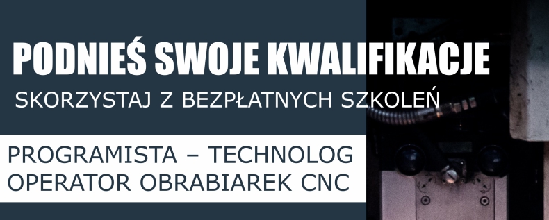 Podnieś swoje kwalifikacje – skorzystaj z bezpłatnych szkoleń: programista-technolog/operator obrabiarek CNC - GospodarkaMorska.pl