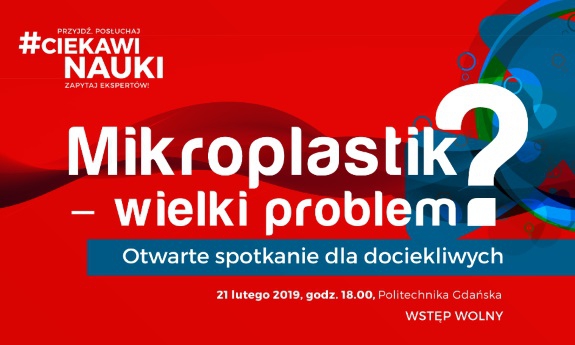 Mikroplastik – wielki problem? Pierwsze spotkanie z cyklu #CiekawiNauki - GospodarkaMorska.pl