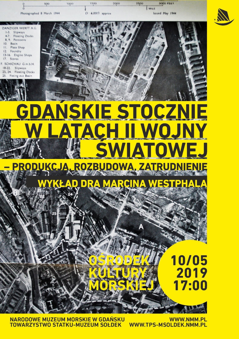 Gdańsk, stocznie i II wojna światowa - zapraszamy na wykład dra Marcina Westphala - GospodarkaMorska.pl