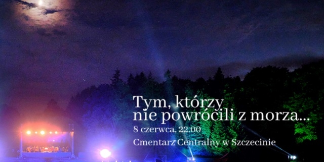 Szczecin: Koncert „Tym, którzy nie powrócili z morza”  - w sobotę - GospodarkaMorska.pl