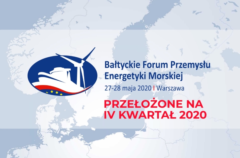 Bałtyckie Forum Przemysłu Energetyki Morskiej 2020 przełożone - GospodarkaMorska.pl