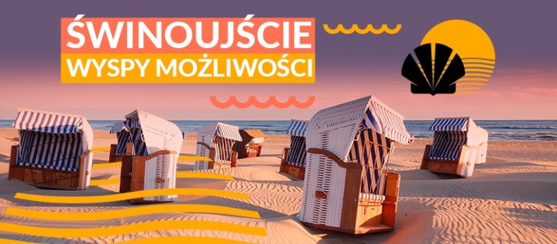 Świnoujście – wyspy możliwości – nowa kampania promocyjna kurortu - GospodarkaMorska.pl