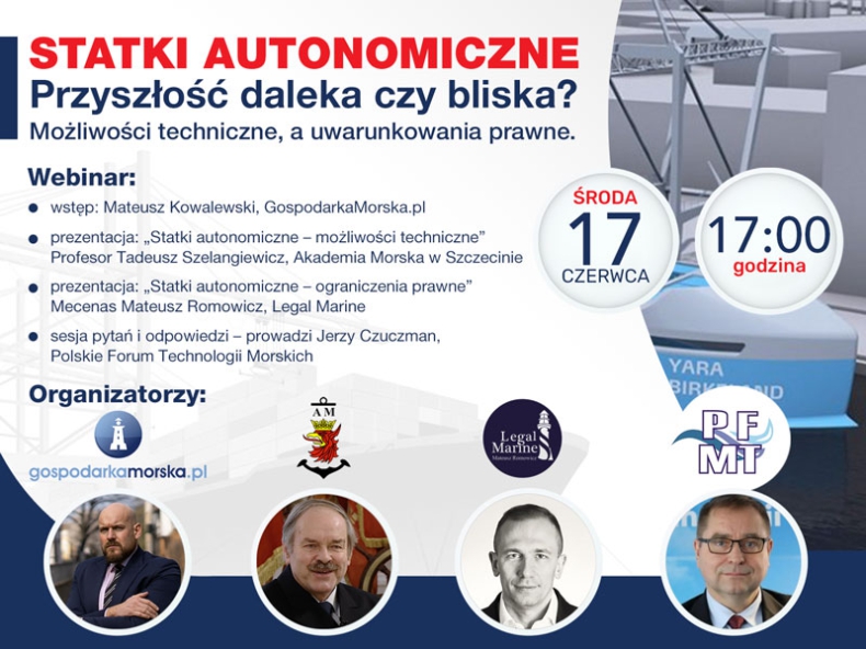 Już dziś o 17:00 WEBINAR „Statki autonomiczne – przyszłość daleka czy bliska? Możliwości techniczne, a uwarunkowania prawne.” - GospodarkaMorska.pl