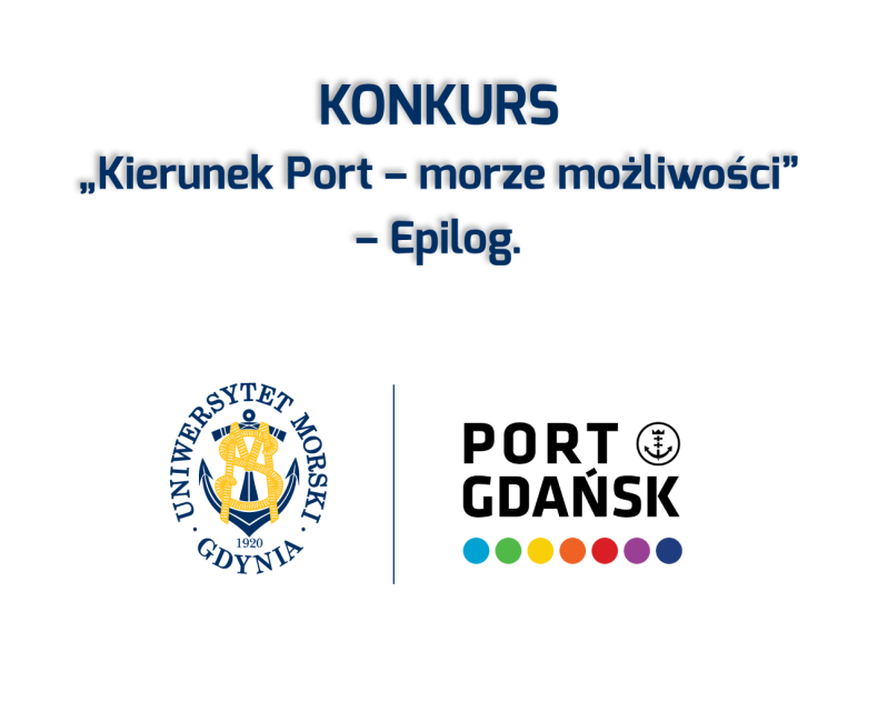 „Kierunek Port – morze możliwości” – Epilog. Film podsumowujący zmagania studentów - GospodarkaMorska.pl