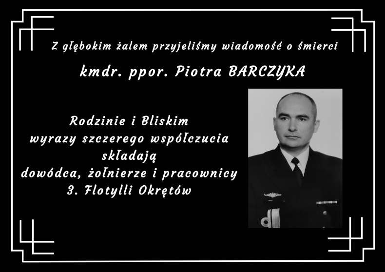 Na wieczną wachtę odszedł komandor podporucznik Piotr Barczyk, oficer Dowództwa 3. Flotylli Okrętów - GospodarkaMorska.pl
