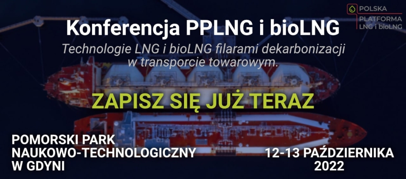 Konferencja PPLNG i bioLNG 2022 - GospodarkaMorska.pl
