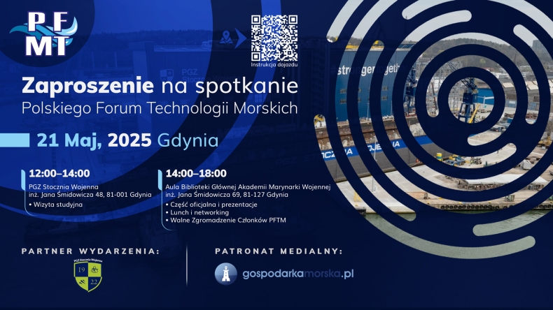 Polskie Forum Technologii Morskich i PGZ Stocznia Wojenna zapraszają na spotkanie branży morskiej w Gdyni - GospodarkaMorska.pl